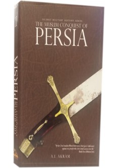 THE MUSLIM CONQUEST OF PERSIA