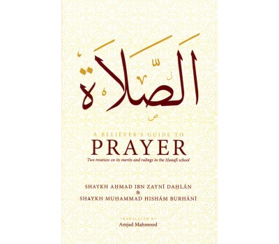 A BELIEVER'S GUIDE TO PRAYER