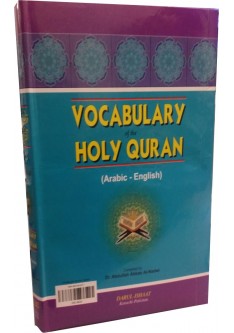Vocabulary of the Holy Qur'an Arabic-English
