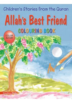 Allah’s Best Friend (Colouring Book)